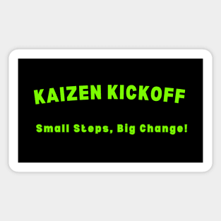 KAIZEN Kickoff, Small Steps Big Change Sticker